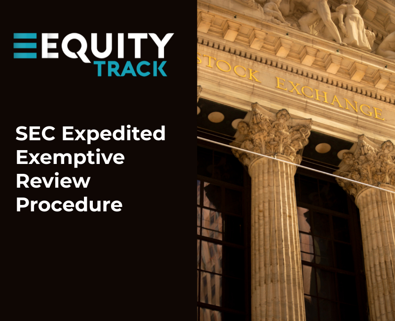 SEC Expedited Exemptive Review Procedure