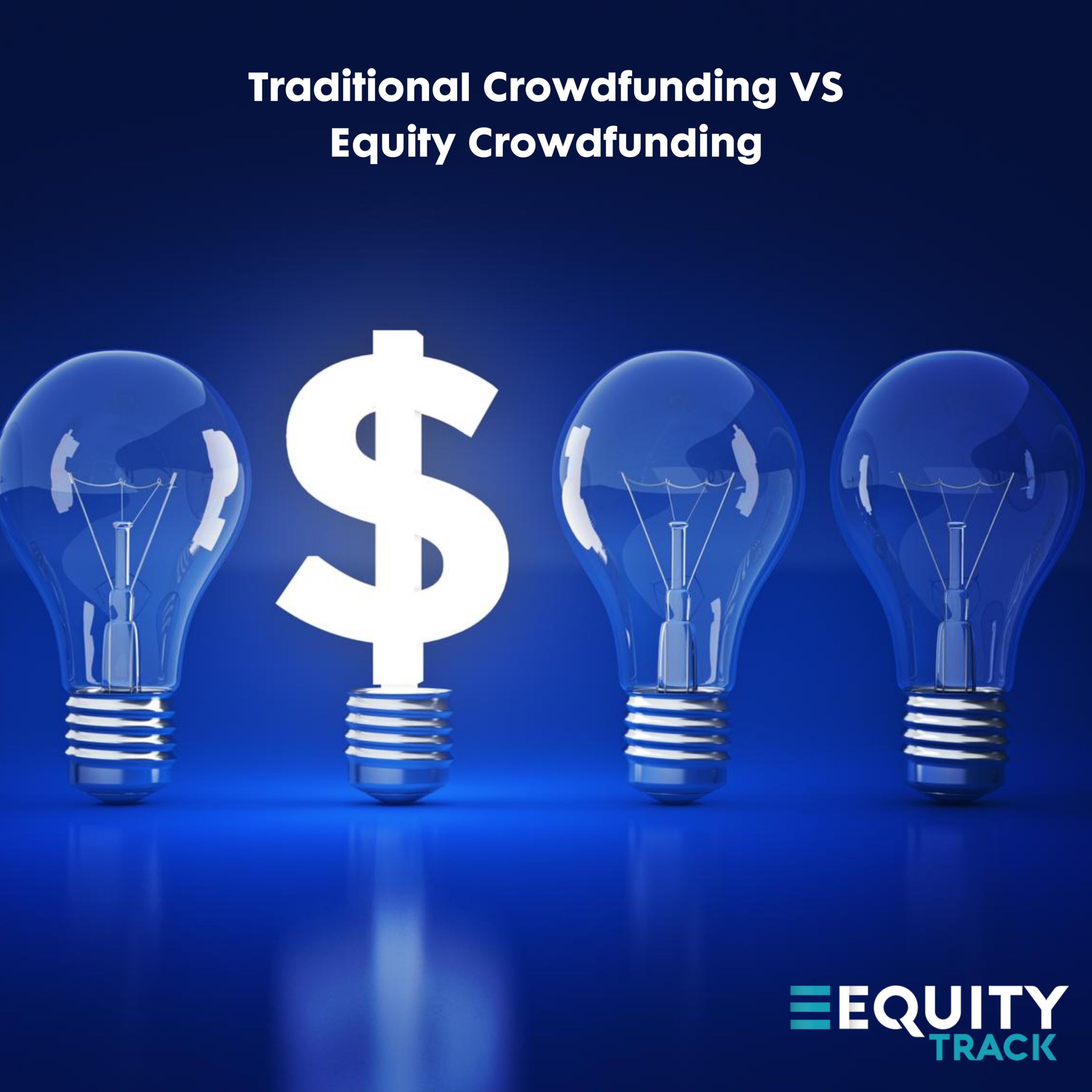 Traditional Crowdfunding VS Equity Crowdfunding